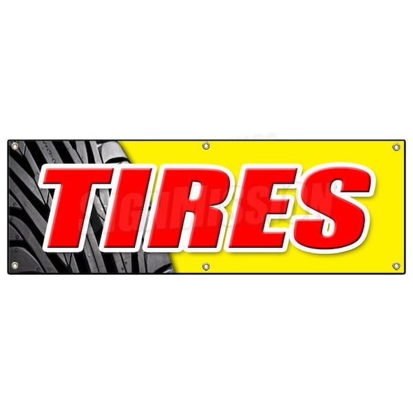 TIRES BANNER SIGN sale name brand rotation wheels oil change balance repair